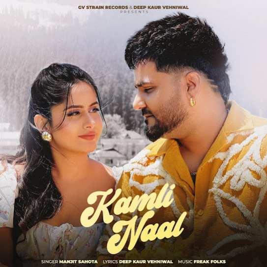 Kamli Naal Manjit Sahota Mp3 Song Download Djjohal